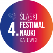 4. Śląski Festiwal Nauki